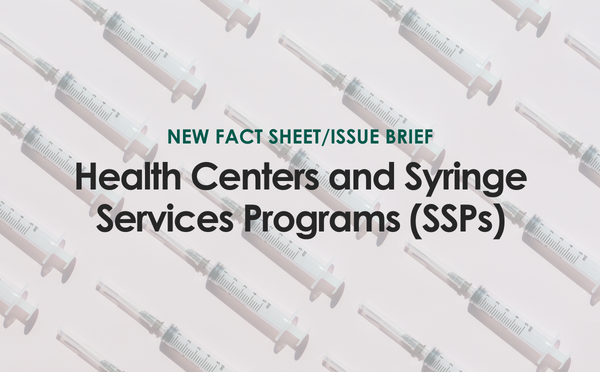 New resource: Health centers and syringe services programs