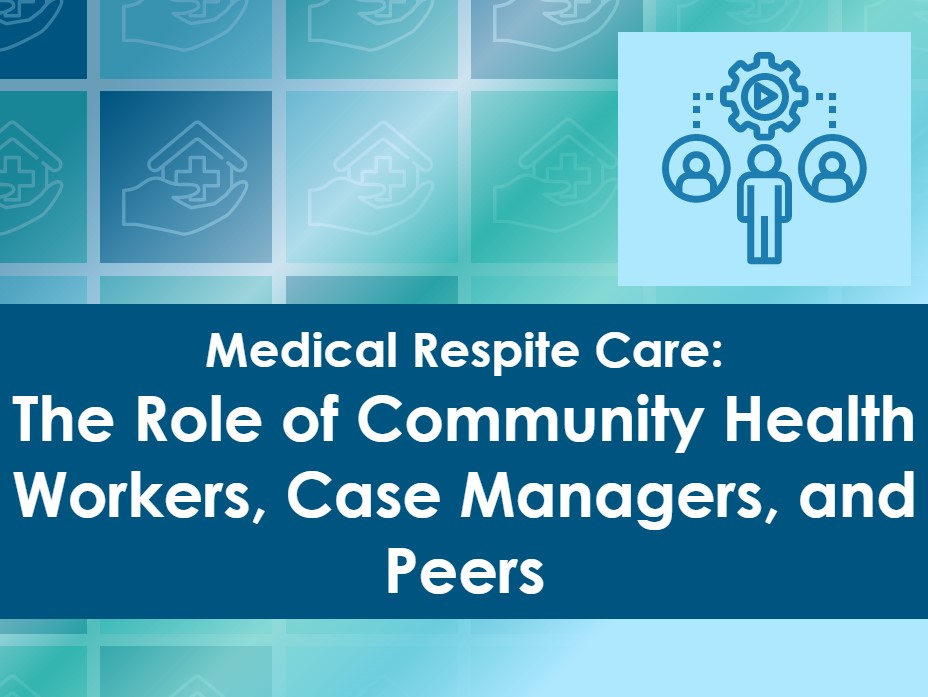 MRC - The Role of Community Health Workers, Case Managers, and Peers